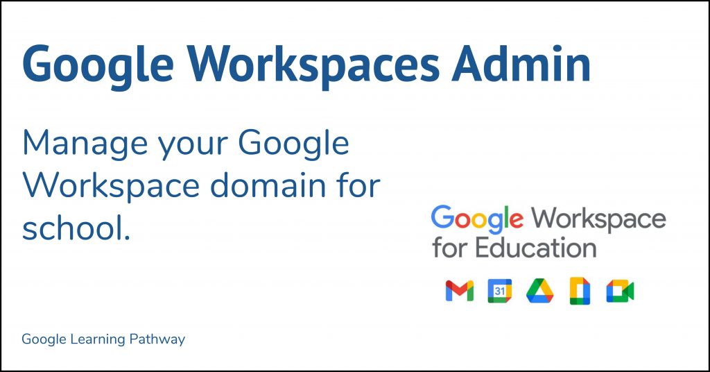 Google Workspaces Admin The Educator's Toolkit